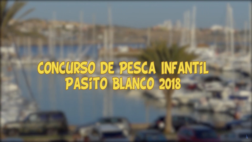 Vídeo-Resumen del Concurso de Pesca Infantil Pasito Blanco 2018